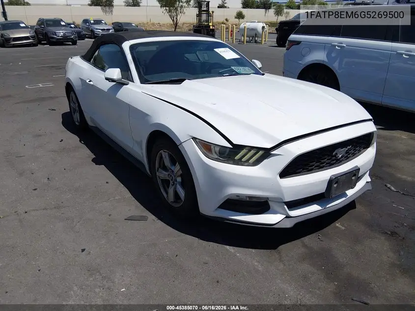 2016 Ford Mustang V6 VIN: 1FATP8EM6G5269500 Lot: 45385070