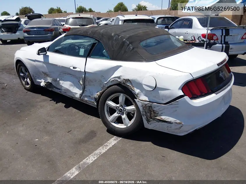 2016 Ford Mustang V6 VIN: 1FATP8EM6G5269500 Lot: 45385070