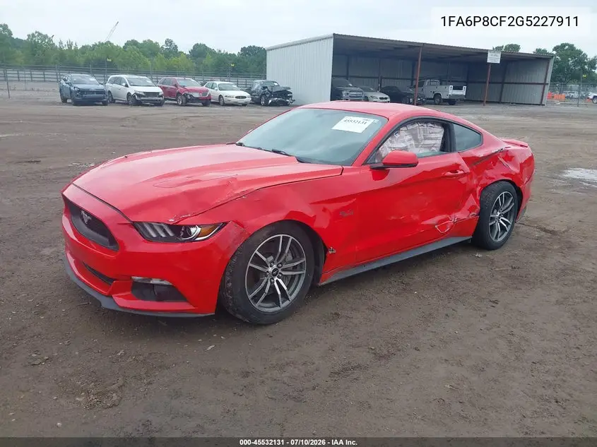 2016 Ford Mustang Gt/Gt Premium VIN: 1FA6P8CF2G5227911 Lot: 45532131
