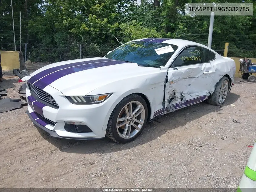 2016 Ford Mustang Ecoboost VIN: 1FA6P8TH9G5332785 Lot: 45550270