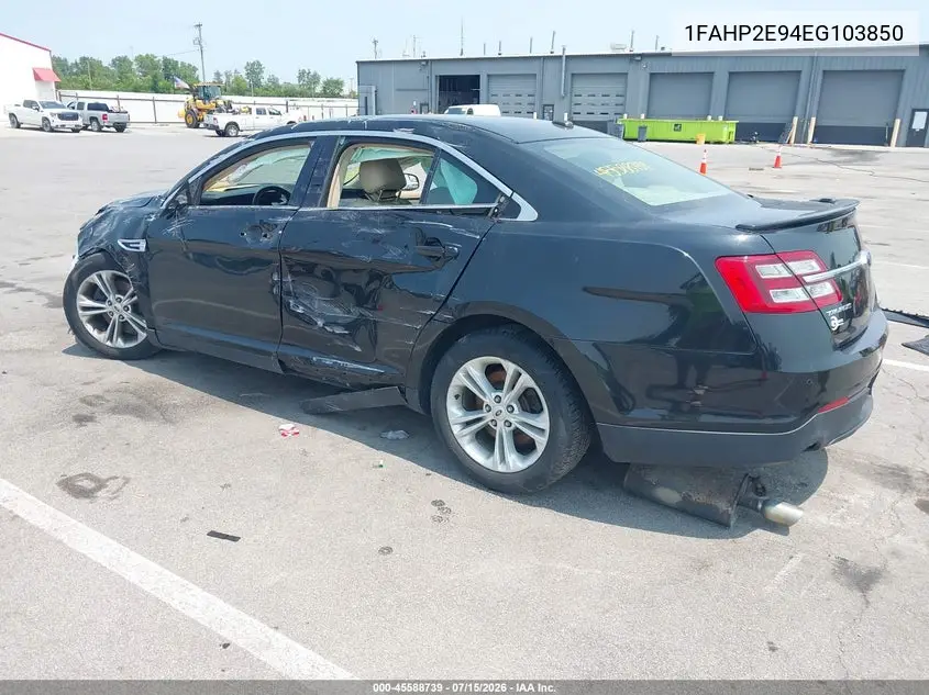 2014 Ford Taurus Sel VIN: 1FAHP2E94EG103850 Lot: 45588739