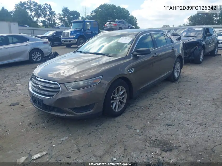 2015 Ford Taurus Se VIN: 1FAHP2D89FG126342 Lot: 45643267