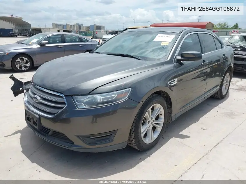2016 Ford Taurus Sel VIN: 1FAHP2E84GG106872 Lot: 45614864
