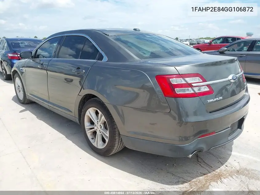 2016 Ford Taurus Sel VIN: 1FAHP2E84GG106872 Lot: 45614864