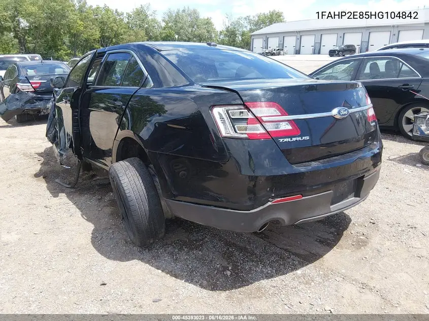 2017 Ford Taurus Sel VIN: 1FAHP2E85HG104842 Lot: 45393023