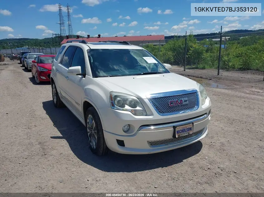 2011 GMC Acadia Denali VIN: 1GKKVTED7BJ353120 Lot: 45454730