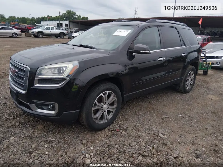 2014 GMC Acadia Slt-1 VIN: 1GKKRRKD2EJ249506 Lot: 45481641