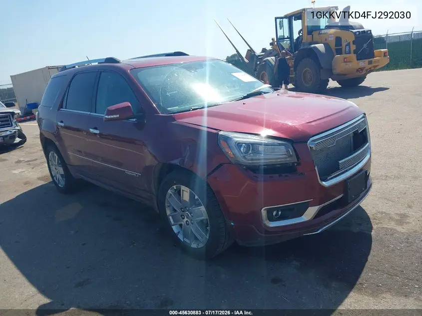 2015 GMC Acadia Denali VIN: 1GKKVTKD4FJ292030 Lot: 45630883