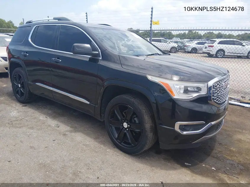 2017 GMC Acadia Denali VIN: 1GKKNPLS5HZ124678 Lot: 45443001