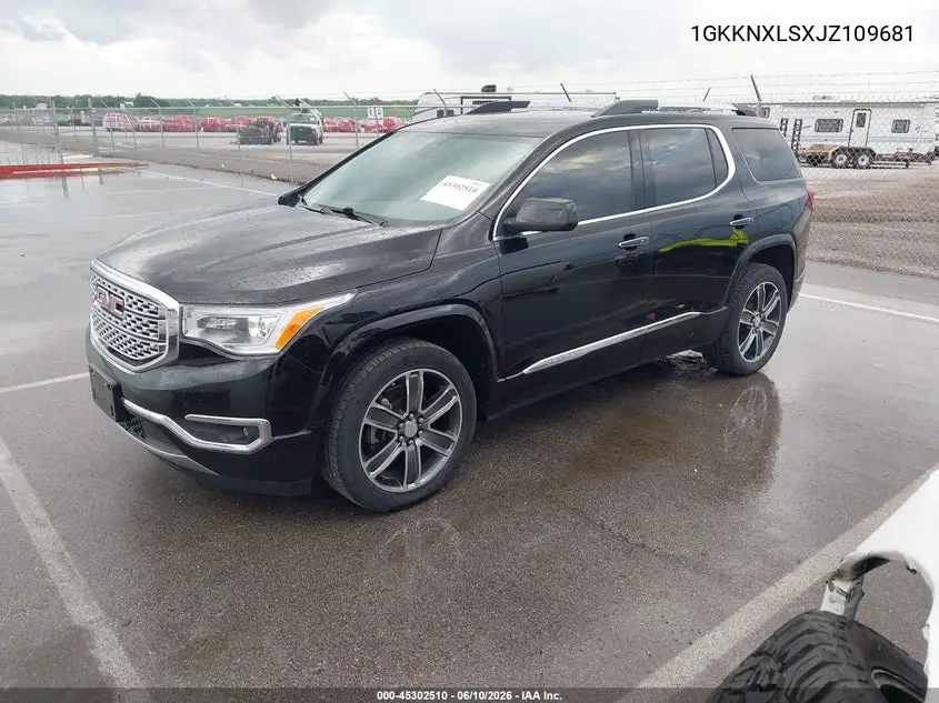 2018 GMC Acadia Denali VIN: 1GKKNXLSXJZ109681 Lot: 45302510