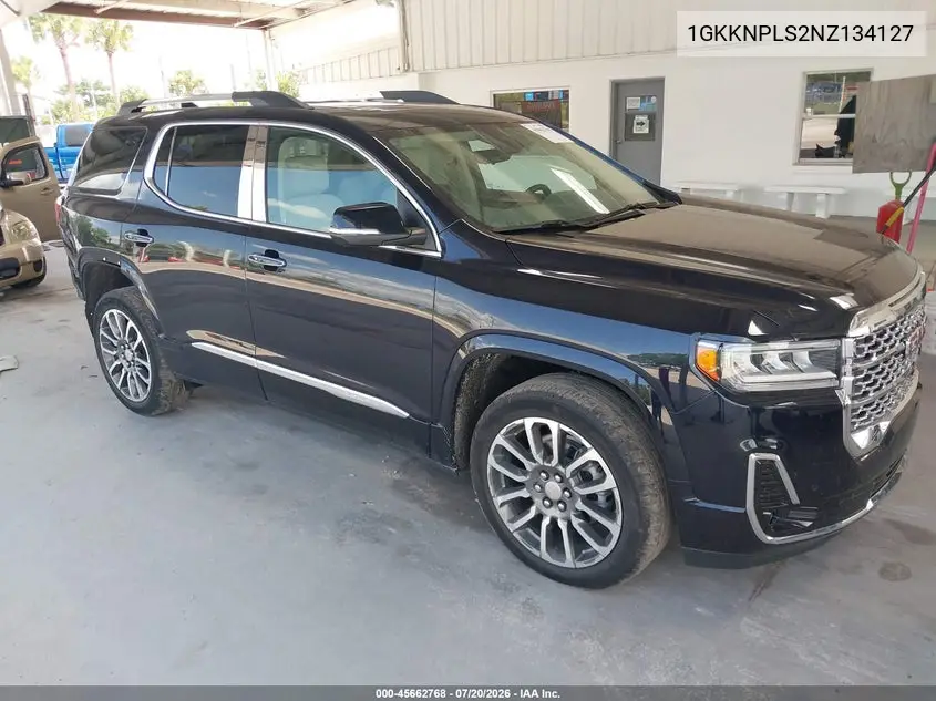 2022 GMC Acadia Fwd Denali VIN: 1GKKNPLS2NZ134127 Lot: 45662768