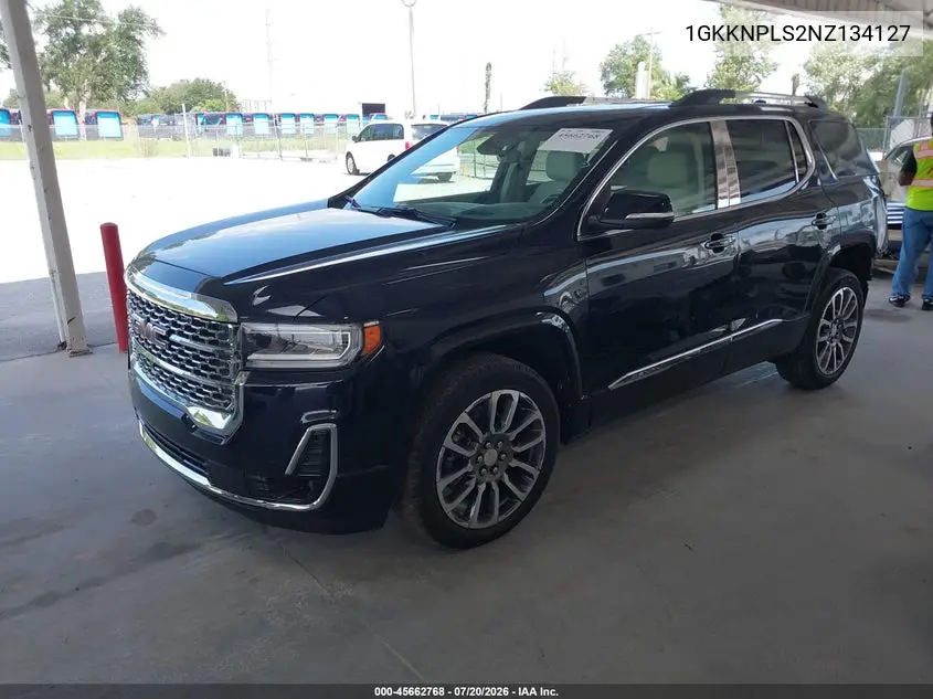 2022 GMC Acadia Fwd Denali VIN: 1GKKNPLS2NZ134127 Lot: 45662768