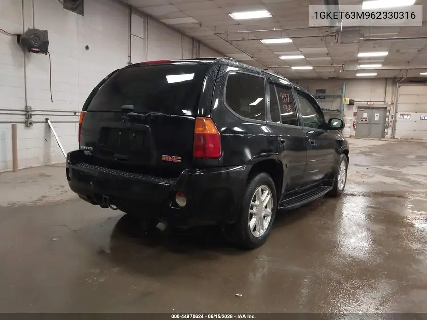 2006 GMC Envoy Denali VIN: 1GKET63M962330316 Lot: 44970624