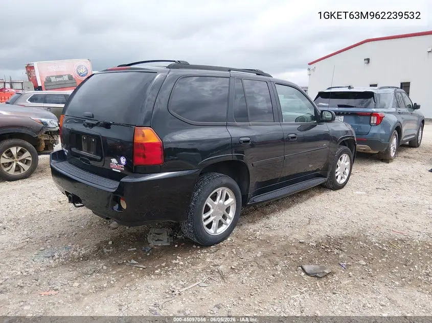 2006 GMC Envoy Denali VIN: 1GKET63M962239532 Lot: 45097056