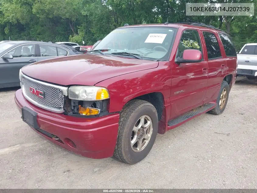 2004 GMC Yukon Denali VIN: 1GKEK63U14J207339 Lot: 45207096