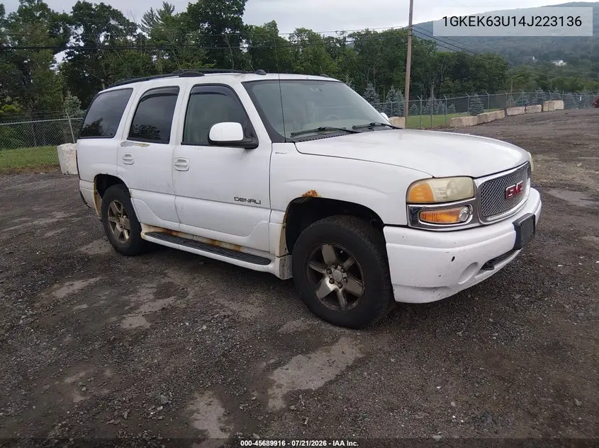 2004 GMC Yukon Denali VIN: 1GKEK63U14J223136 Lot: 45689916