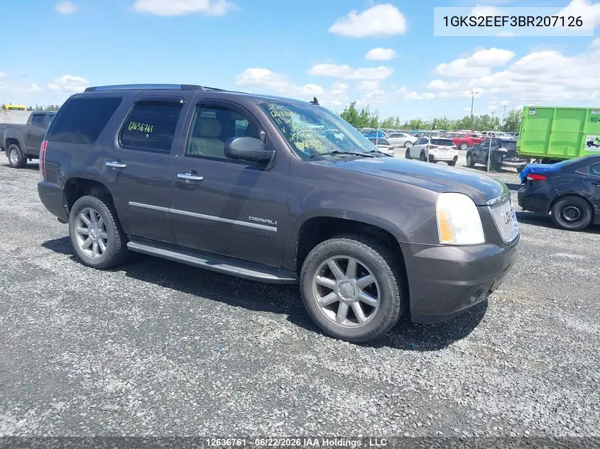 2011 GMC Yukon Denali Denali VIN: 1GKS2EEF3BR207126 Lot: 12636761