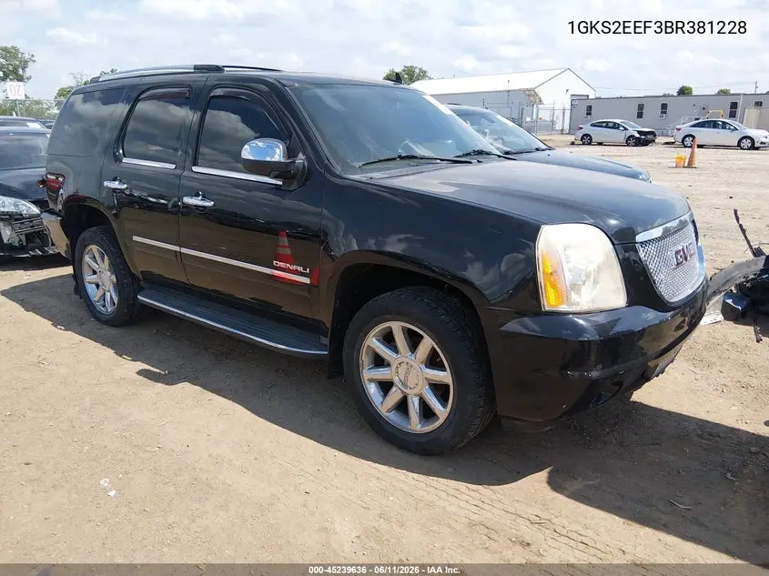 2011 GMC Yukon Denali VIN: 1GKS2EEF3BR381228 Lot: 45239636