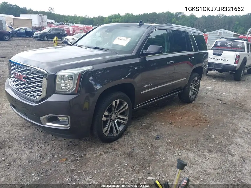 2018 GMC Yukon Denali VIN: 1GKS1CKJ7JR321662 Lot: 45408632
