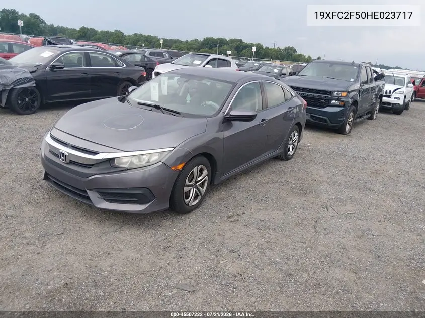 2017 Honda Civic Lx VIN: 19XFC2F50HE023717 Lot: 45507222