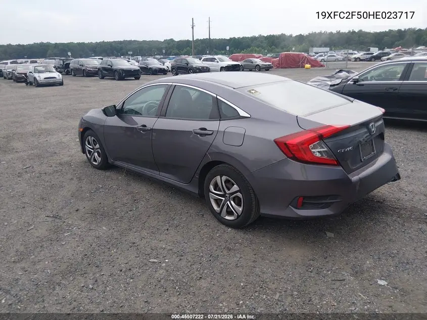 2017 Honda Civic Lx VIN: 19XFC2F50HE023717 Lot: 45507222