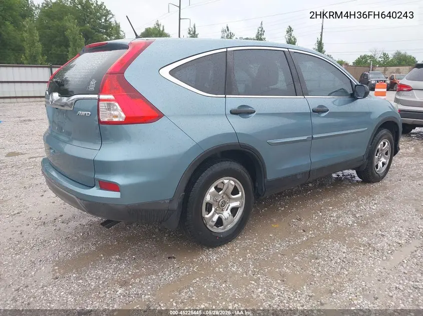 2015 Honda Cr-V Lx VIN: 2HKRM4H36FH640243 Lot: 45225445
