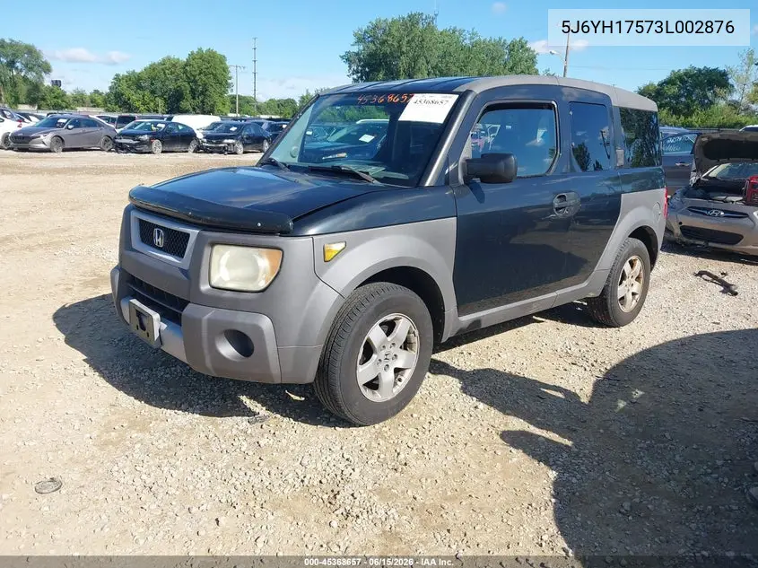 2003 Honda Element Ex VIN: 5J6YH17573L002876 Lot: 45368657