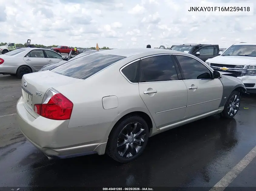 2006 Infiniti M35X VIN: JNKAY01F16M259418 Lot: 45481285