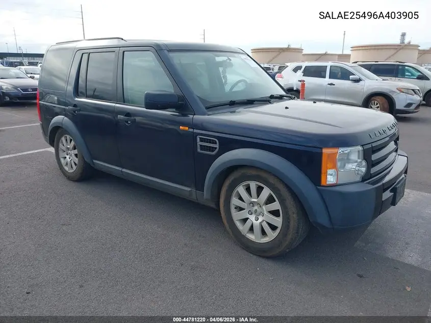 2006 Land Rover Lr3 V8 Se VIN: SALAE25496A403905 Lot: 44781220