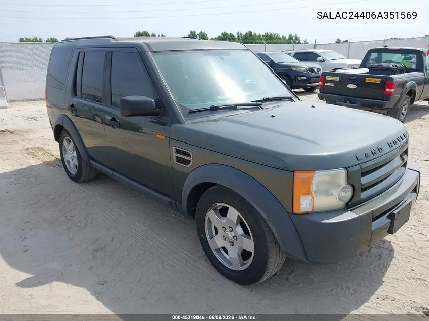 2006 Land Rover Lr3 V6 VIN: SALAC24406A351569 Lot: 45319046