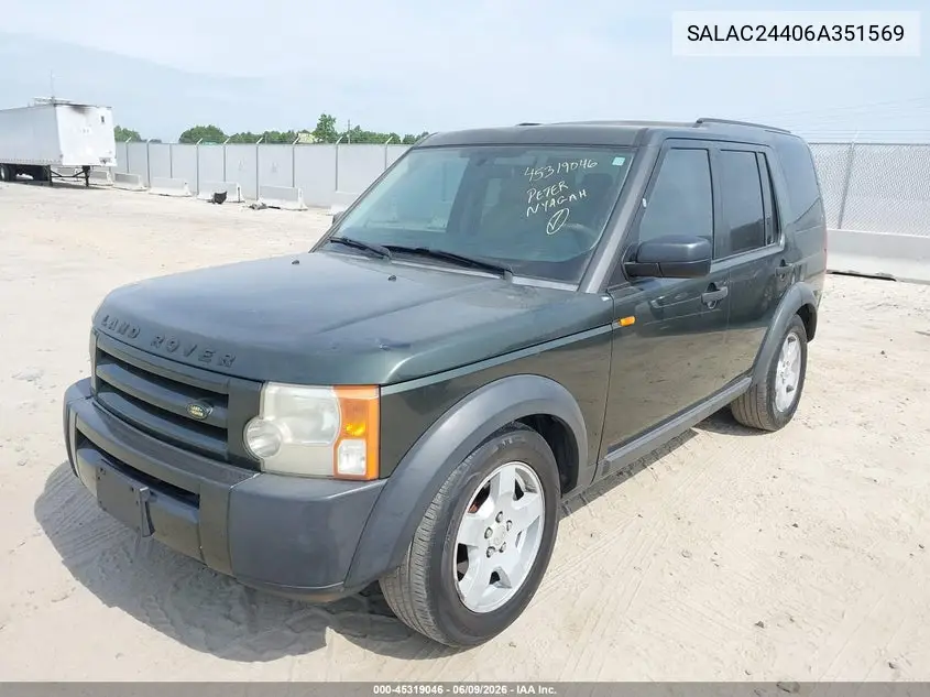 2006 Land Rover Lr3 V6 VIN: SALAC24406A351569 Lot: 45319046