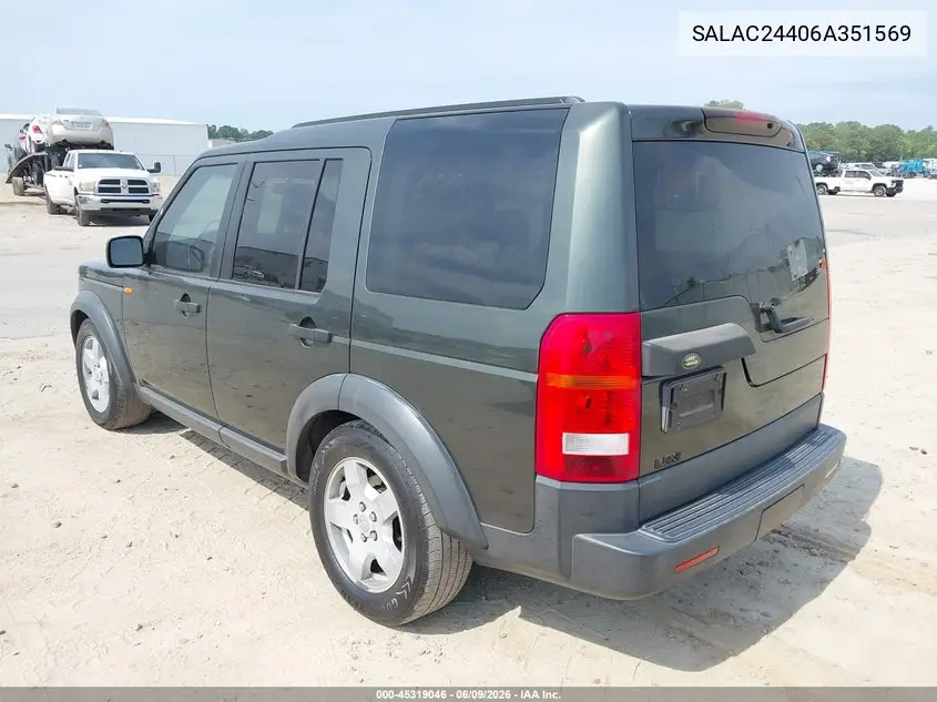 2006 Land Rover Lr3 V6 VIN: SALAC24406A351569 Lot: 45319046