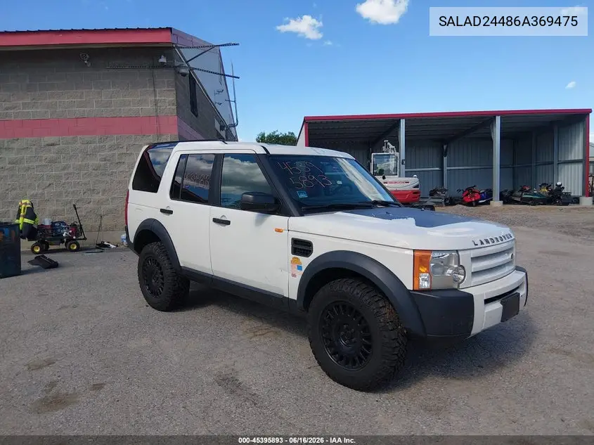 2006 Land Rover Lr3 V6 VIN: SALAD24486A369475 Lot: 45395893