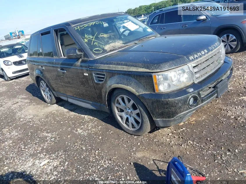 2009 Land Rover Range Rover Sport Hse VIN: SALSK25489A191693 Lot: 45277641