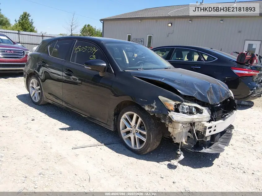 2014 Lexus Ct 200H VIN: JTHKD5BH3E2181893 Lot: 45057394