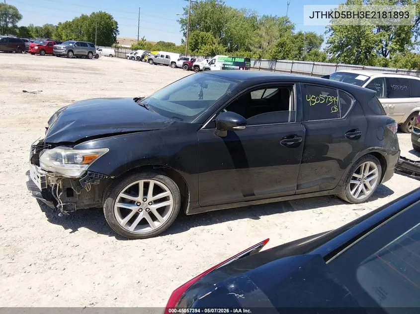 2014 Lexus Ct 200H VIN: JTHKD5BH3E2181893 Lot: 45057394