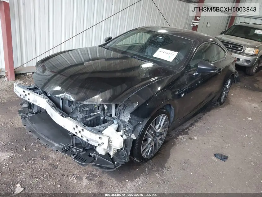 2017 Lexus Rc 300 VIN: JTHSM5BCXH5003843 Lot: 45440272