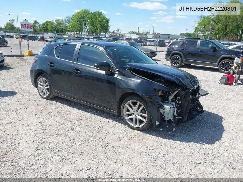 2015 Lexus Ct 200H VIN: JTHKD5BH2F2220801 Lot: 45000946