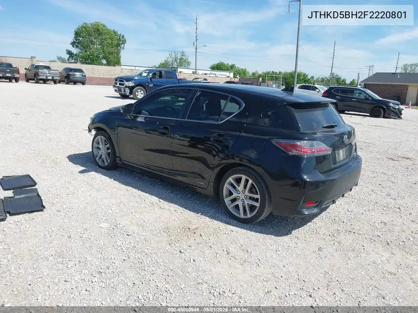 2015 Lexus Ct 200H VIN: JTHKD5BH2F2220801 Lot: 45000946