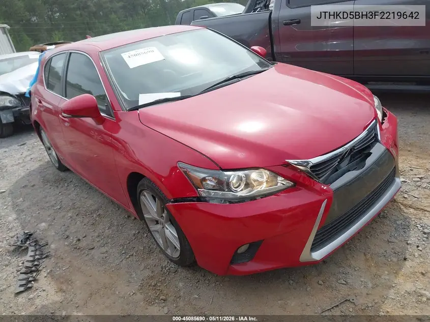 2015 Lexus Ct 200H VIN: JTHKD5BH3F2219642 Lot: 45085690