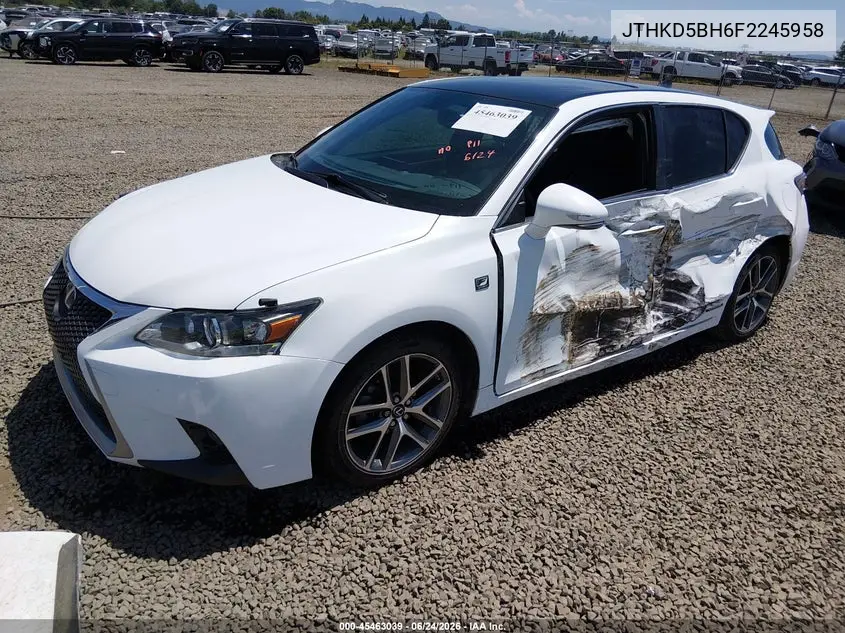 2015 Lexus Ct 200H VIN: JTHKD5BH6F2245958 Lot: 45463039