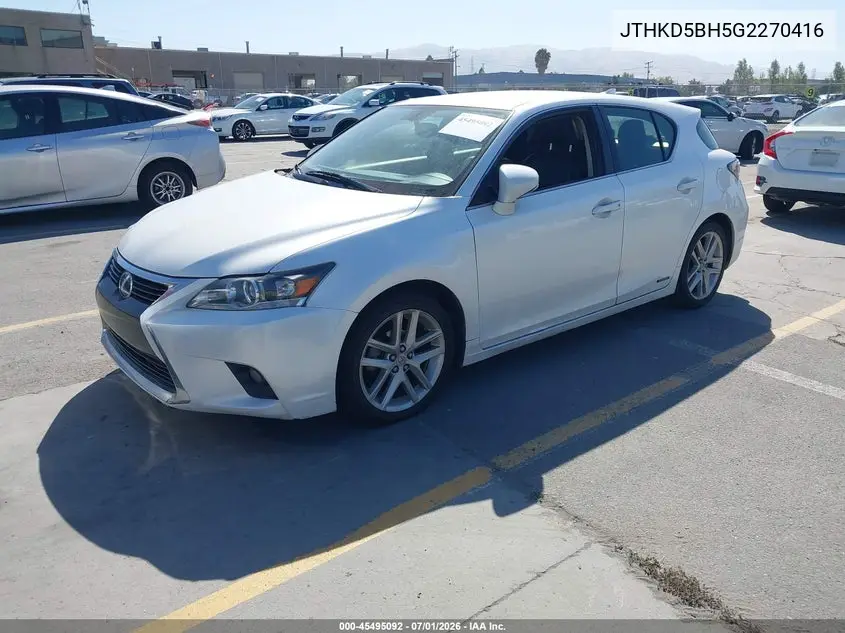 2016 Lexus Ct 200H VIN: JTHKD5BH5G2270416 Lot: 45495092
