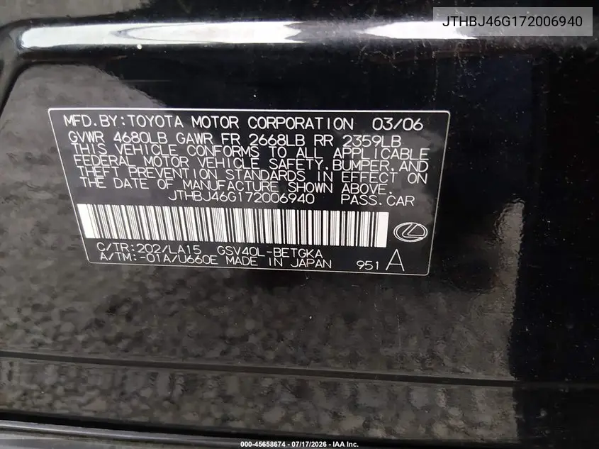 2007 Lexus Es 350 VIN: JTHBJ46G172006940 Lot: 45658674