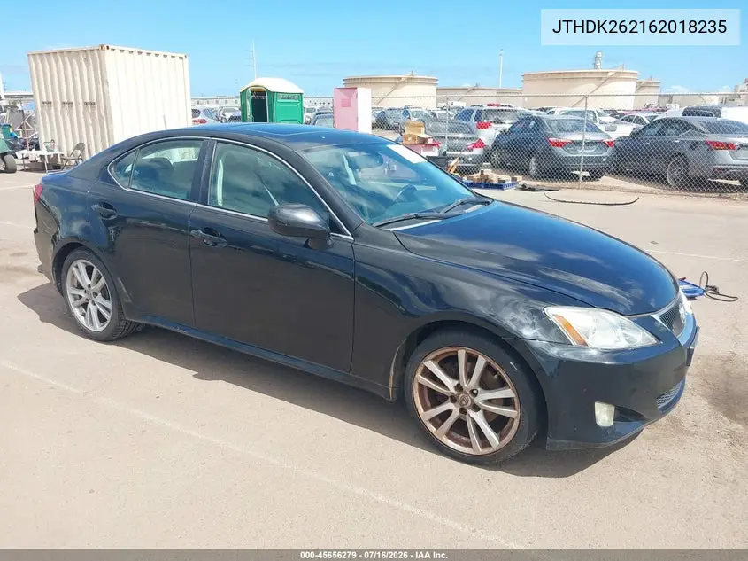 2006 Lexus Is VIN: JTHDK262162018235 Lot: 45656279