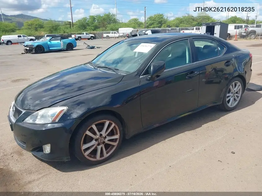2006 Lexus Is VIN: JTHDK262162018235 Lot: 45656279