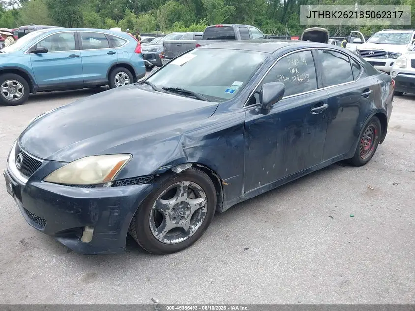 2008 Lexus Is 250 VIN: JTHBK262185062317 Lot: 45356493
