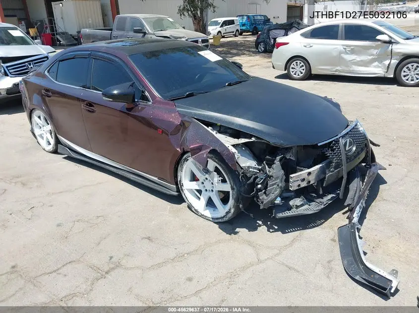 2014 Lexus Is 250 VIN: JTHBF1D27E5032106 Lot: 45629637