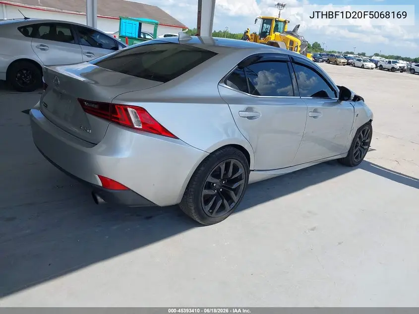 2015 Lexus Is 250 VIN: JTHBF1D20F5068169 Lot: 45393410