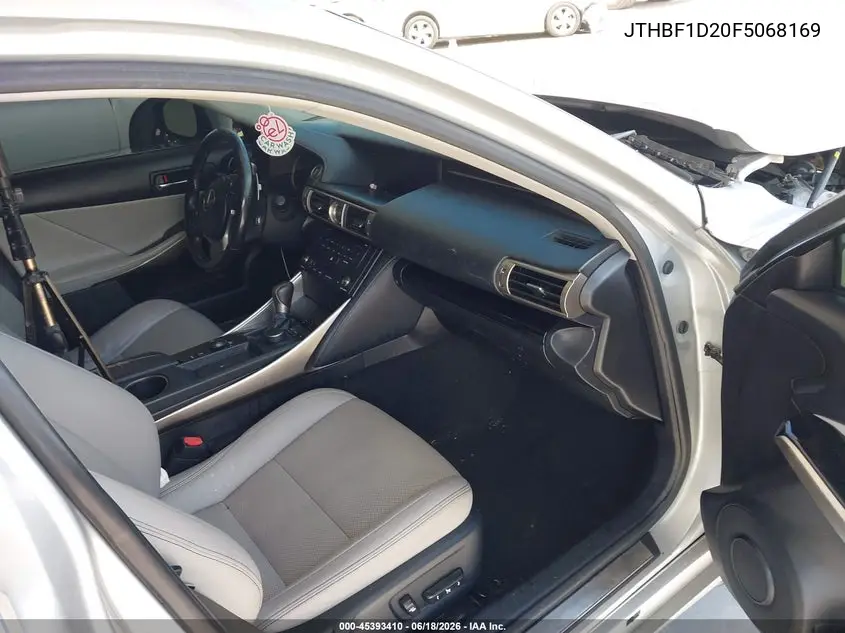 2015 Lexus Is 250 VIN: JTHBF1D20F5068169 Lot: 45393410