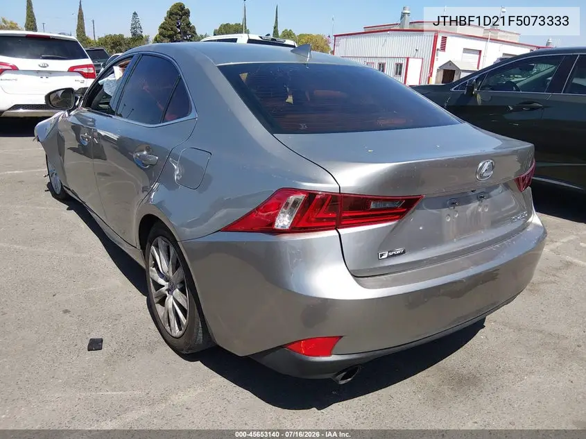 2015 Lexus Is 250 VIN: JTHBF1D21F5073333 Lot: 45653140